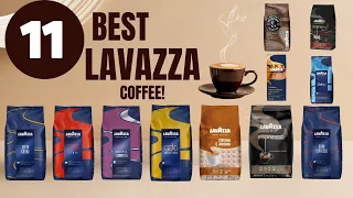 11 BEST Lavazza Coffee to Buy in 2026 Top Picks You Need to Try