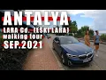 Download Lagu ANTALYA LARA Cd. (ESKI LARA) WALKING TOUR  sep 2021/ Cafes, bars and restaurants LARA CD