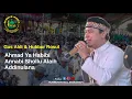 Download Lagu Gus Aldi - Ahmad Ya Habibi, Annabi Shollu Alaih, Addinulana || Majelis Hubbur Rosul