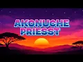 <span style="color:#3D90F0;font-weight:bold;font-style:italic">Priesst</span> - <span style="color:#3D90F0;font-weight:bold;font-style:italic">Akonuche</span> || Lyrics Video (2026 Anthem)