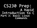 A Rapid Introduction to C Part 3 Basic Linux Commands and Shortcuts