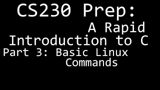 A Rapid Introduction to C Part 3 Basic Linux Commands and Shortcuts