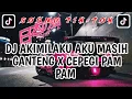 Download Lagu DJ AKIMILAKU AKU MASIH GANTENG X CEPEGI PAM PAM sound old viral tiktok