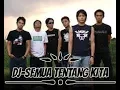 Download Lagu DJ Semua Tentang Kita (peterpan) Remix