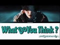 Download Lagu AGUST D - WHAT DO YOU THINK ? [HAN/KHMER Color Coded Lyrics]