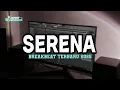 Download Lagu DJ SERENA BREAKBEAT TERBARU 2025