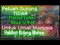 Download Lagu PETUAH DARI Gunung  TIDAR || PITUTUR LUHUR Mbah SEMAR, Hakikat KIDUNG WAHYU KOLO SEBO..!!?