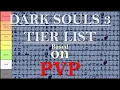 Tier List Dark Souls 3 PVP Weapons