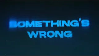 Something S Wrong James Marriott Lyric Video 