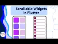 Flutter ScrollView Widgets Scrollable Widgets in Flutter