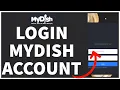 How to Login MyDish Account MyDish Sign In Tutorial