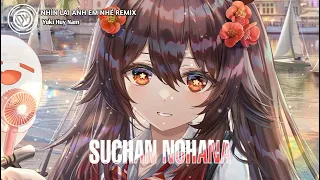 Download [ Suchan Nohana ] - Nightcore Nhìn Lại Anh Em Nhé Remix -Nam Susano MP3