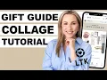 How to Create Collages for LikeToKnowIt and Amazon Gift Guide Collages in Canva and Photoshop