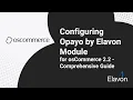 Configuring Opayo by Elavon Module for osCommerce 2 2 - Comprehensive Guide