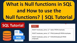 What is Null functions in SQL and how to use the Null functions SQL Tutorial For Beginners