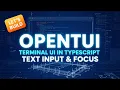 OpenTUI Inputs Focus and Scrolling in Terminal UI