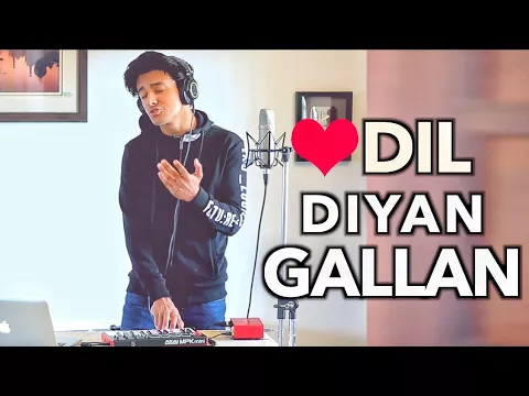 Download MP3 Dil Diyan Gallan (Cover by Aksh Baghla)