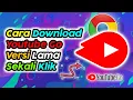 Download Lagu Cara Download Youtube Go Versi Lama Sekali Klik
