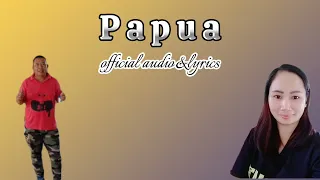 Download tajuk lagu:Papua by Nicholas Anggang /Saudah sambilor MP3