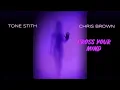 Tone Stith ft. Chris Brown - Cross Your Mind (Produced By Mood Prod)