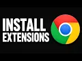How to Install Extensions on Google Chrome Step-by-Step -2026