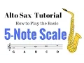 Basic 5 Note Scale for Alto Sax Beginner Tutorial