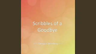 Scribbles of a Goodbye