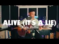 Download Lagu alive (it's a lie) - Kyle Hume Cover