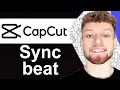 How To Sync Beat in CapCut PC - Quick Guide