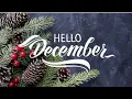 Download Lagu HELLO DECEMBER | WELCOME DECEMBER WISHES \u0026 QUOTES