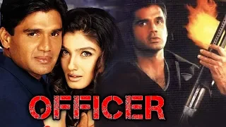 Officer 2001 Full Hindi Movie Sunil Shetty Raveena Tandon Sadashiv Amrapurkar 