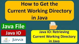 How to Get the Current Working Directory in Java Java File Java IO Java Tutorial