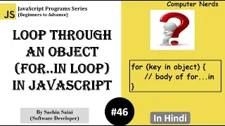46 Loop through an object for in loop in JavaScript JavaScript Tutorial for beginners in Hindi