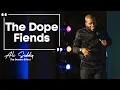 The Dope Fiends Ali Siddiq Stand Up Comedy