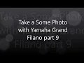 Take a Some Photo with Yamaha Grand Filano part 9