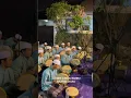 #hadrohmajelisrasulullahsaw #qosidah #hadroh #shortvideo #majelis #majelisrasulullahsaw