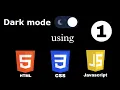 How to make theme toggle button using HTML CSS JavaScript Part - 1 Web Development