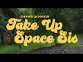 TAKE UP SPACE SIS