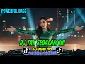 Lagu DJ TAK SEDALAM INI - POWERFUL BASS JEDAG JEDUG || DJ REMIX || DJ TERBARU 2026