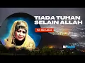 IDA LAILA - TIADA TUHAN SELAIN ALLAH