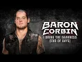 Lagu Baron Corbin – I Bring The Darkness (End Of Days) [Entrance Theme]