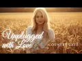 Lagu Unplugged With Love Vol. 1 - Country Cate - Unplugged Compilation