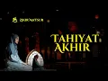 Download Lagu BACAAN TAHIYAT AKHIR MERDU