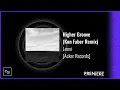 Lagu PREMIERE: Higher Groove (Kon Faber Remix)- Leeni | Acker Records