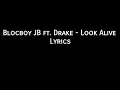BlocBoy JB & Drake - Look Alive (Official Video)