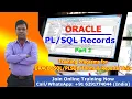 Oracle Records PLSQL Records PLSQL Records in Oracle Part - 2
