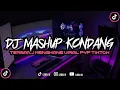 Lagu Dj Mashup Kondang (Slowed + Reverb)🎧🎧