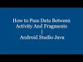 How to Pass Data Between Activity And Fragments Android Studio Java