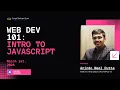 Web Dev 101 - Intro to JavaScript Web development session 2