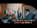 Download Lagu Fizz Masli \u0026 Yaya Salihin - Cinta Tapi Malu 2 (Official Music Video)